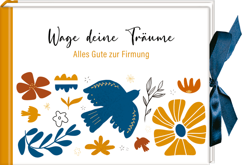 Geldkuvert-Geschenkbuch: Wage deine Träume - Alles Gute zur Firmung