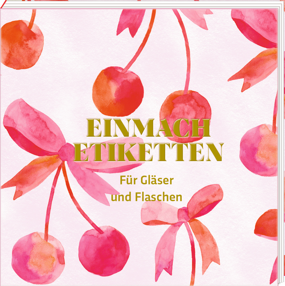 Etikettenbüchlein: Einmach-Etiketten für Gläser und Flaschen - All about pink