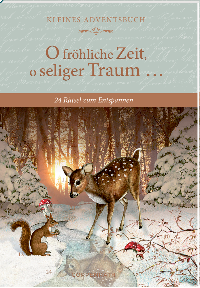 O fröhliche Zeit, o seliger Traum..., Kleines Adventsbuch (Behr)