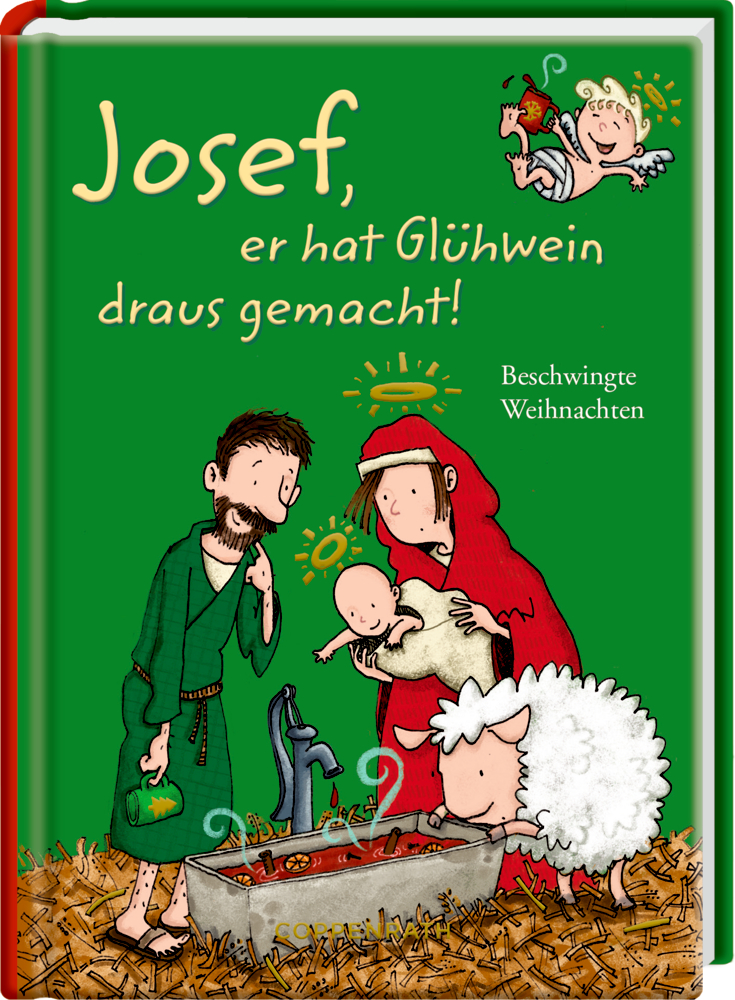 Heitere Geschichten: Josef, er hat Glühwein draus gemacht!