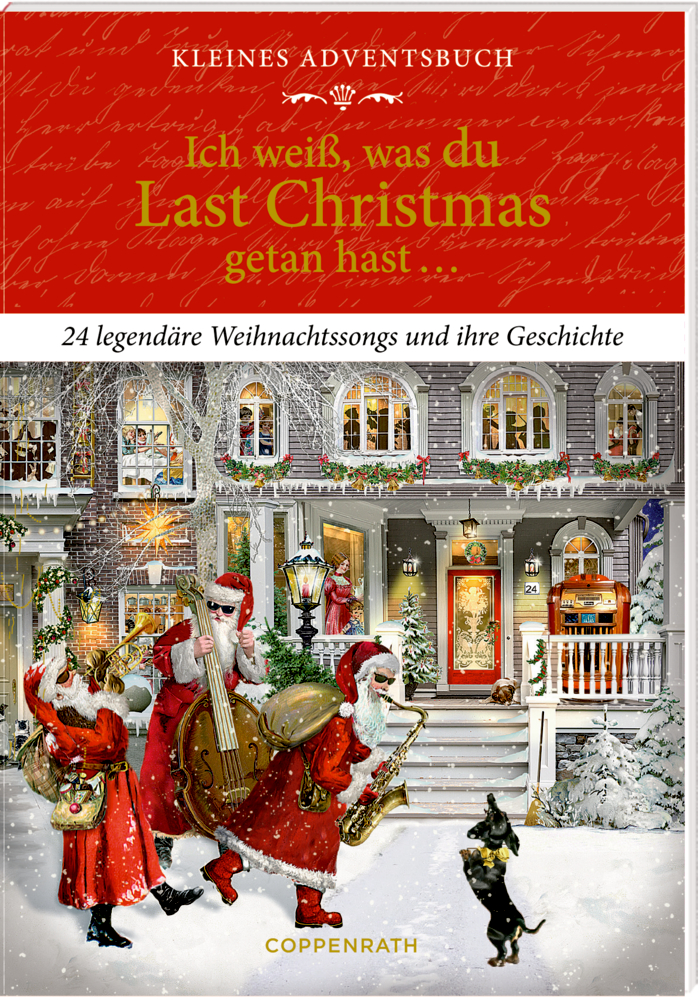 Ich weiß, was du Last Christmas getan hast..., Adventskalender-Buch (Behr)