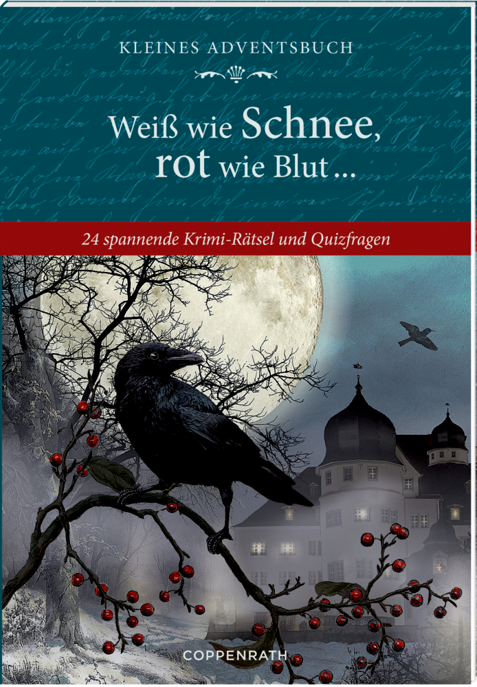 Weiß wie Schnee, rot wie Blut ..., Kleines Adventsbuch (Behr)