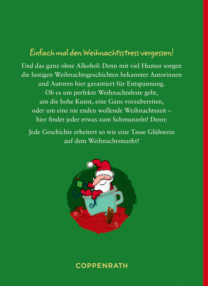 Heitere Geschichten: Josef, er hat Glühwein draus gemacht!