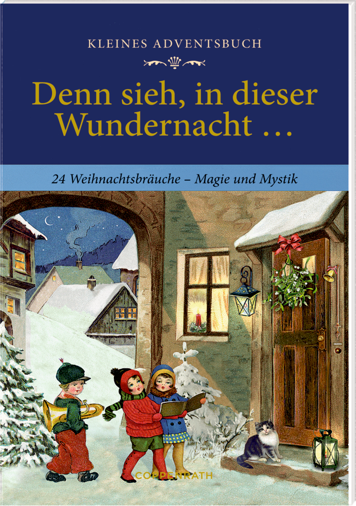 Denn sieh, in dieser Wundernacht ..., Adventskalender-Buch