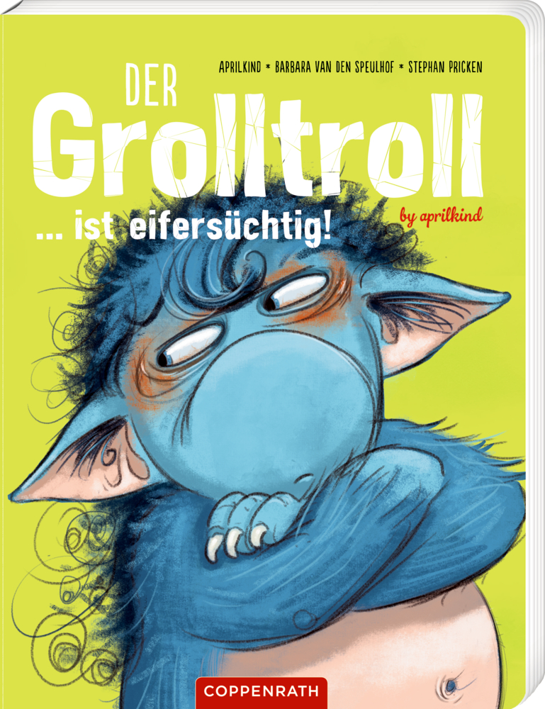 Der Grolltroll ... ist eifersüchtig! (Pappbilderbuch / Bd. 5)