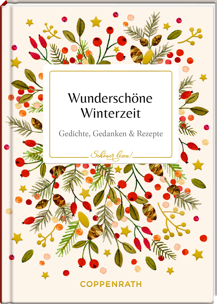 Schöner lesen! No. 51: Wunderschöne Winterzeit